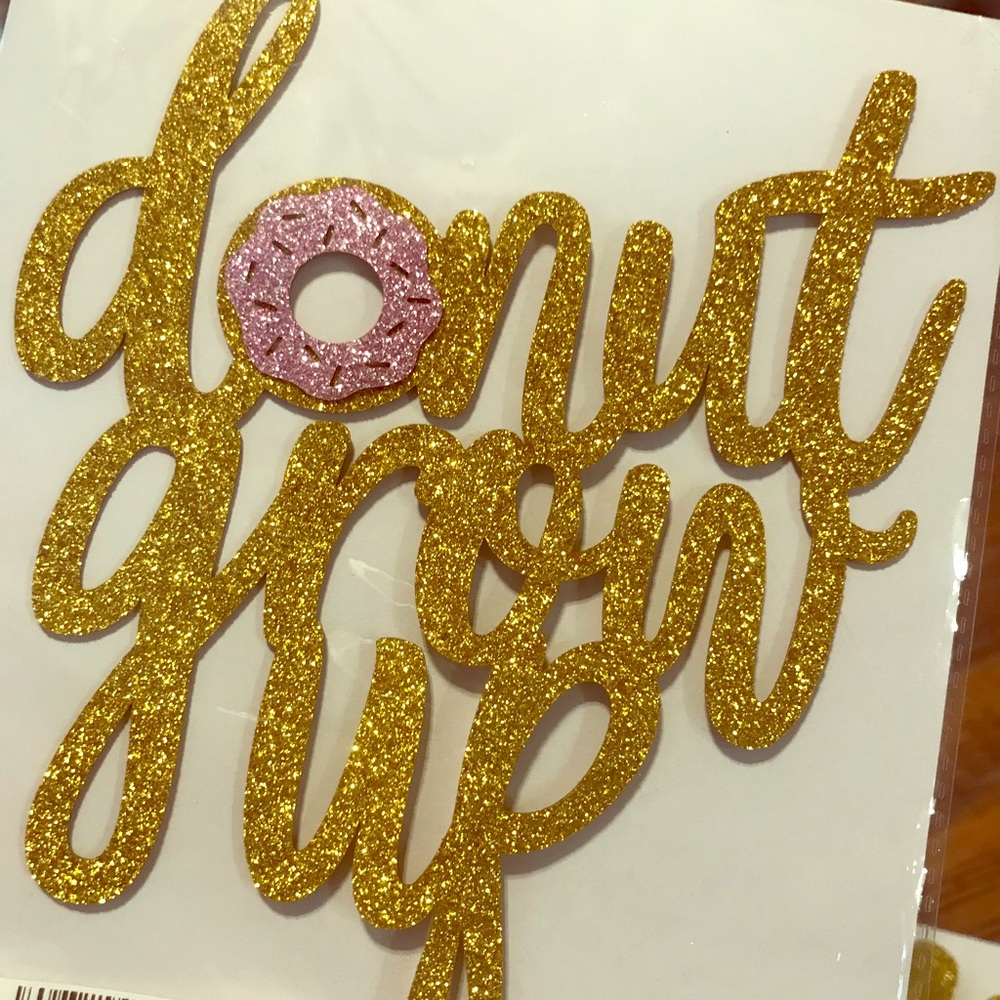 "Donut Grow Up" Birthday Cake Topper